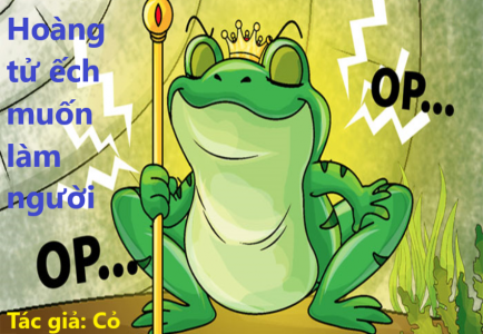Hoàng tử ếch muốn làm người