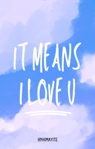 It Means I LOVE U – Nghĩa Là Tớ Yêu Em
