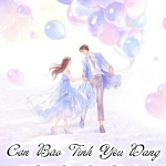 Bão Tình Yêu Đang Đổ Bộ Tới Rồi!